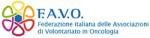 F.A.V.O. Federazione Italiana delle Associazioni di Volontariato in Oncologia